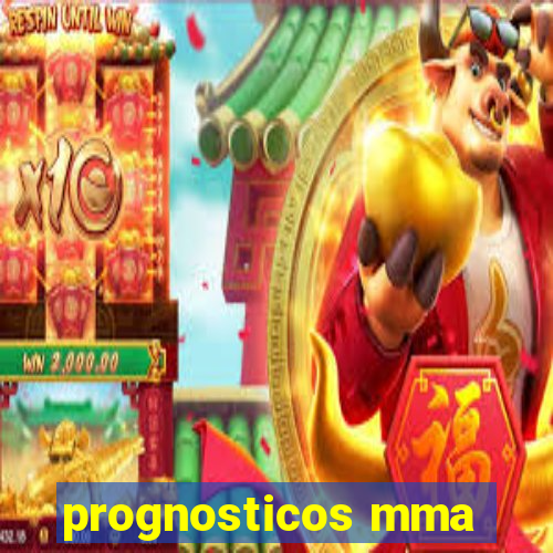 prognosticos mma